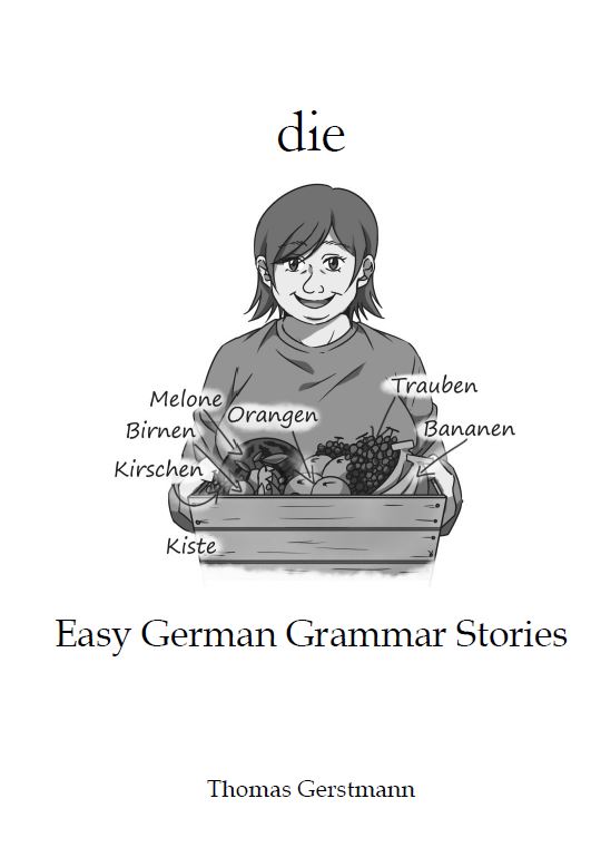 試し読み: die - deutsche feminine Nomen *物語に出てくる名詞は全て女性名詞 (Seite 1)
